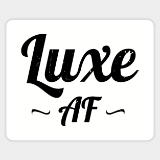 Funny Luxe AF Text Sticker